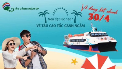 Vé tàu cao tốc cánh ngầm 30/4 đang hết nhanh: nên đặt lúc nào?