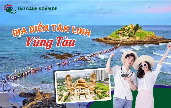 Địa Điểm Tâm Linh Ở Vũng Tàu Thiêng Nhất